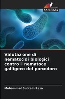Muhammad Subtain Raza | Valutazione Di Nematocidi Biologici Contro Il...