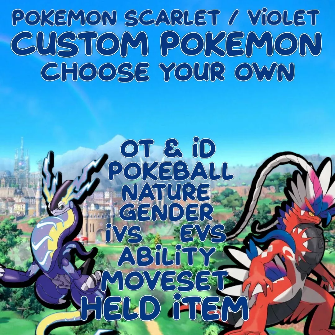 Any Custom Pokemon ✨Your Own OT & ID / 6IV / Shiny Pokemon Scarlet & Violet  ✨