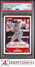 2007 BOWMAN CHROME REFRACTOR #45 MIGUEL CABRERA MARLINS PSA 9