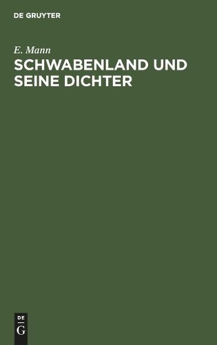 E Mann Schwabenland Und Seine Dichter (Hardback) (US IMPORT)