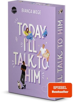 Today I'll Talk to Him (1) | Bianca Wege | deutsch