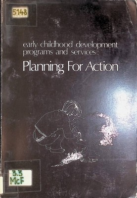 Early Childhood Development Programs and Services: Planning for Action McFadden,