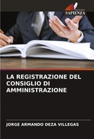 Jorge Armando Deza Villegas | LA Registrazione DEL Consiglio DI Amministrazione