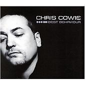 Chris Cowie : Best Behaviour CD Value Guaranteed from eBay s biggest seller!