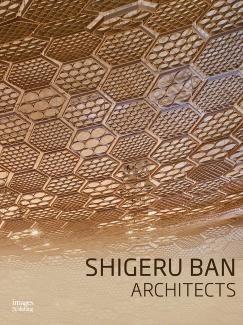 Shigeru Ban Architects by Shigeru Ban Architects (Hardback Book)