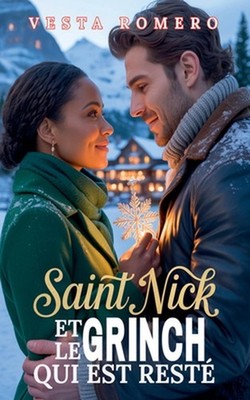 Saint Nick et le Grinch qui est rest by Vesta Romero (French) Paperback Book