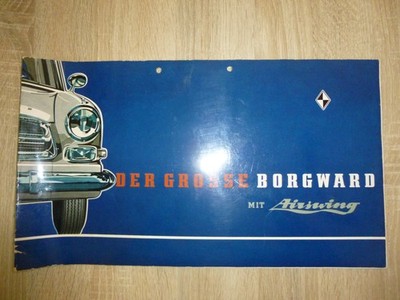 Der Grosse Borgward mit Airiswing- Orginal Prospekt von 1960