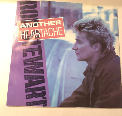 Rod Stewart 7'' Record 45 & Picture Sleeve Another Heartache / Your In My Heart (