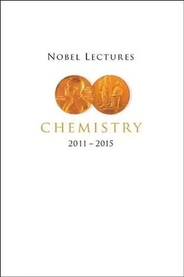 Nobel Lectures In Chemistry (2011-2015) | Sven Lidin | Englisch | Taschenbuch