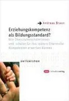 Erziehungskompetenz Als Bildungsstandard | Andreas Braun | Deutsch | Taschenbuch