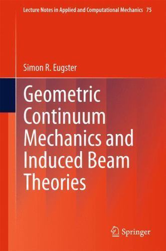 Lecture Notes in Applied and Computational Mechanics Ser.: Geometric ...