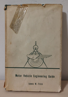 Motor Vehicle Engineering Guide By James W. Fitch 1953 Torque Engine Brakes Axle