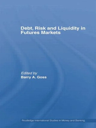 Debt, Risk and Liquidity in Futures Markets