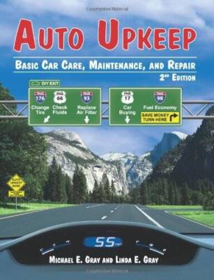 Auto Upkeep: Basic Car Care, Maintenance, and Repair - Paperback - VERY GOOD