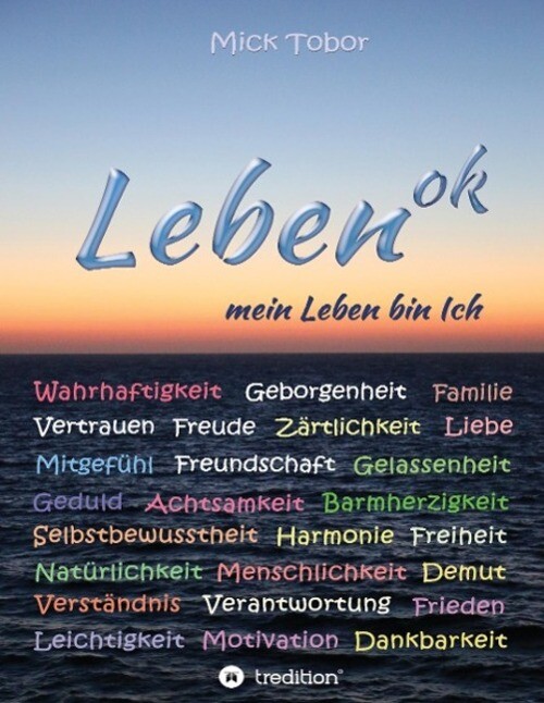 Thumbnail - Mick Tobor | Leben Ok | Buch | Deutsch (2014) | Mein Leben Ich | 256