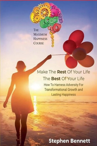 Stephen Bennett | Make The Rest Of Your Life The Best Of Your Life | Taschenbuch-image