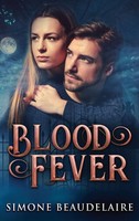 Simone Beaudelaire | Blood Fever | Buch | Englisch (2021) | Gebunden