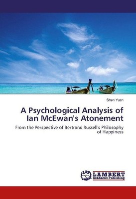A Psychological Analysis of Ian McEwan's Atonement Shen Yuan