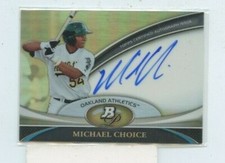 MICHAEL CHOICE 2011 Bowman Platinum Prospect Autographs #BPA-MC Auto