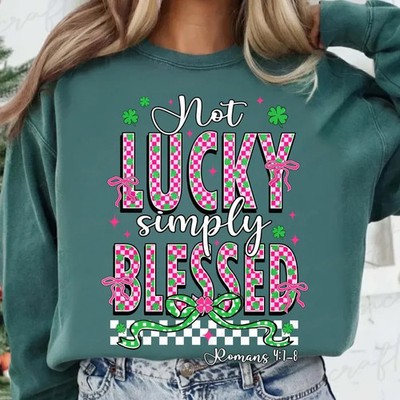 Not Lucky Simply Blessed Coquette Crewneck Sweatshirt Aesthetic Trendy Gift