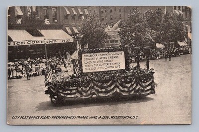 Washington D.c. Washington D.c. Preparedness Parade City Post Office Float 1916