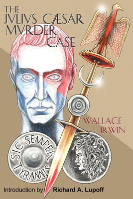 The Julius Caesar Murder Case TPB | Wallace Irwin | Taschenbuch | Paperback