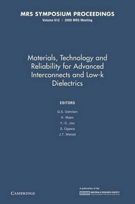 Materials, Technology and Reliability for Advanced Interconnects and Low-K Diele