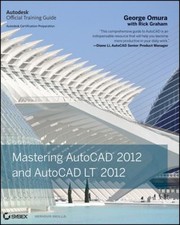 Mastering AutoCAD 2012 and AutoCAD LT 2012 Paperback George Omura