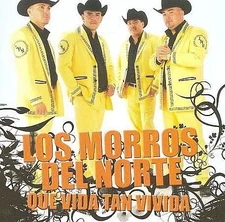 Que Vida Tan Vivida by Los Morros del Norte (CD, Jan-2008, America Crack Case