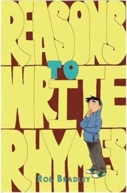 Reasons to Write Rhymes by Rob Bradley (Paperback Book)