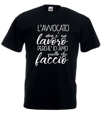 J2128 The Lawyer Isn't a Job T-Shirt Cause I Love What 