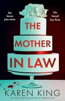 The Mother-In-Law | An Utterly Gripping Psychological Suspense Novel | King