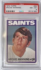 1972 TOPPS #55 ARCHIE MANNING PSA 8 (RC) SAINTS VERY HIGH END