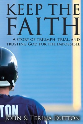 John Dutton (u. a.) | Keep the Faith | Taschenbuch | Englisch (2018)