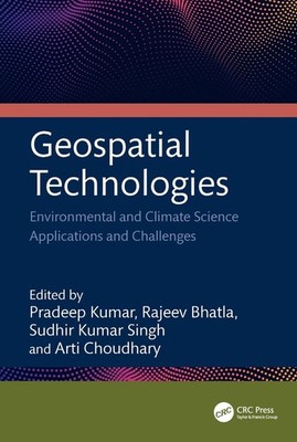 Geospatial Technologies: Environmental and Climate Science Applications and Chal