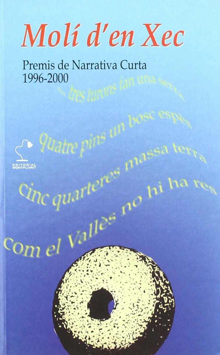 Moli d'en xec 1995-2000