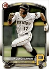 2025 BOWMAN PROSPECT KONNOR GRIFFIN PITTSBURGH PIRATES #BP-86