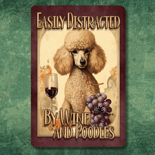 Poodle Wine Bar Sign funny Easily Distracted metal tin dog home decor wall art