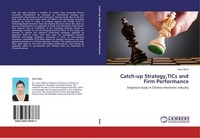 Catch-Up Strategy,Tics And Firm Performance Juan Shan