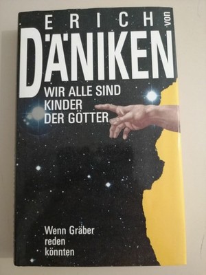Erich von Däniken - Wir alle sind Kinder der Götter - Bertelsmann K275-17 Dänike