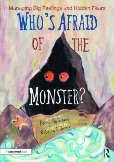 Who's Afraid of the Monster? by Penny McFarlane (Paperback Book)