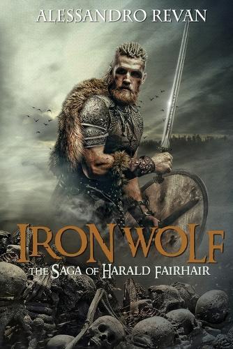Alessandro Revan Iron Wolf - The Saga of Harald Fairhair (Tascabile)