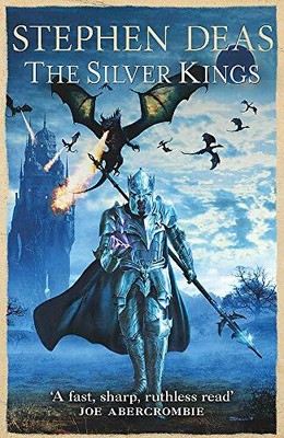The Silver Kings by Deas, Stephen 0575100621 FREE Shipping