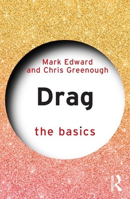 Drag: The Basics, Edward, Edward, Greenough, 9781032279466 Fast Free Shipping..