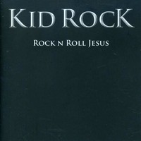 Audio Cd - Kid Rock - Rock N Roll Jesus - Atlantic -D- Neu