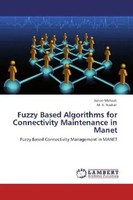 Jishan Mehedi (U. A.) | Fuzzy Based Algorithms For Connectivity Maintenance...