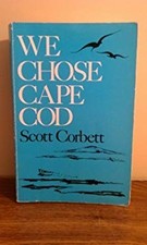 We Chose Cape Cod Paperback Scott Corbett