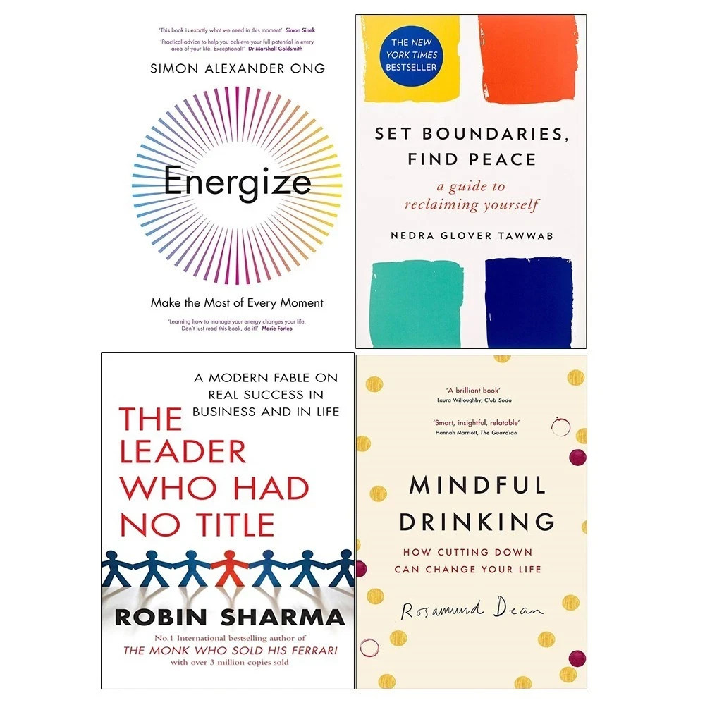Energize,Set Boundaries Find Peace,Mindful Drinking,Leader Who Had 4 Books Set