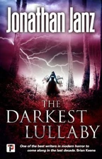 The Darkest Lullaby Hardcover Jonathan Janz