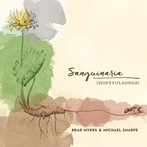 Myers, Brad / Sharfe, Michael Sanguinaria Hopefulsongs (CD)